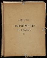 Histoire de l'imprimerie en France au XVe et au XVIe siècle [2/4]